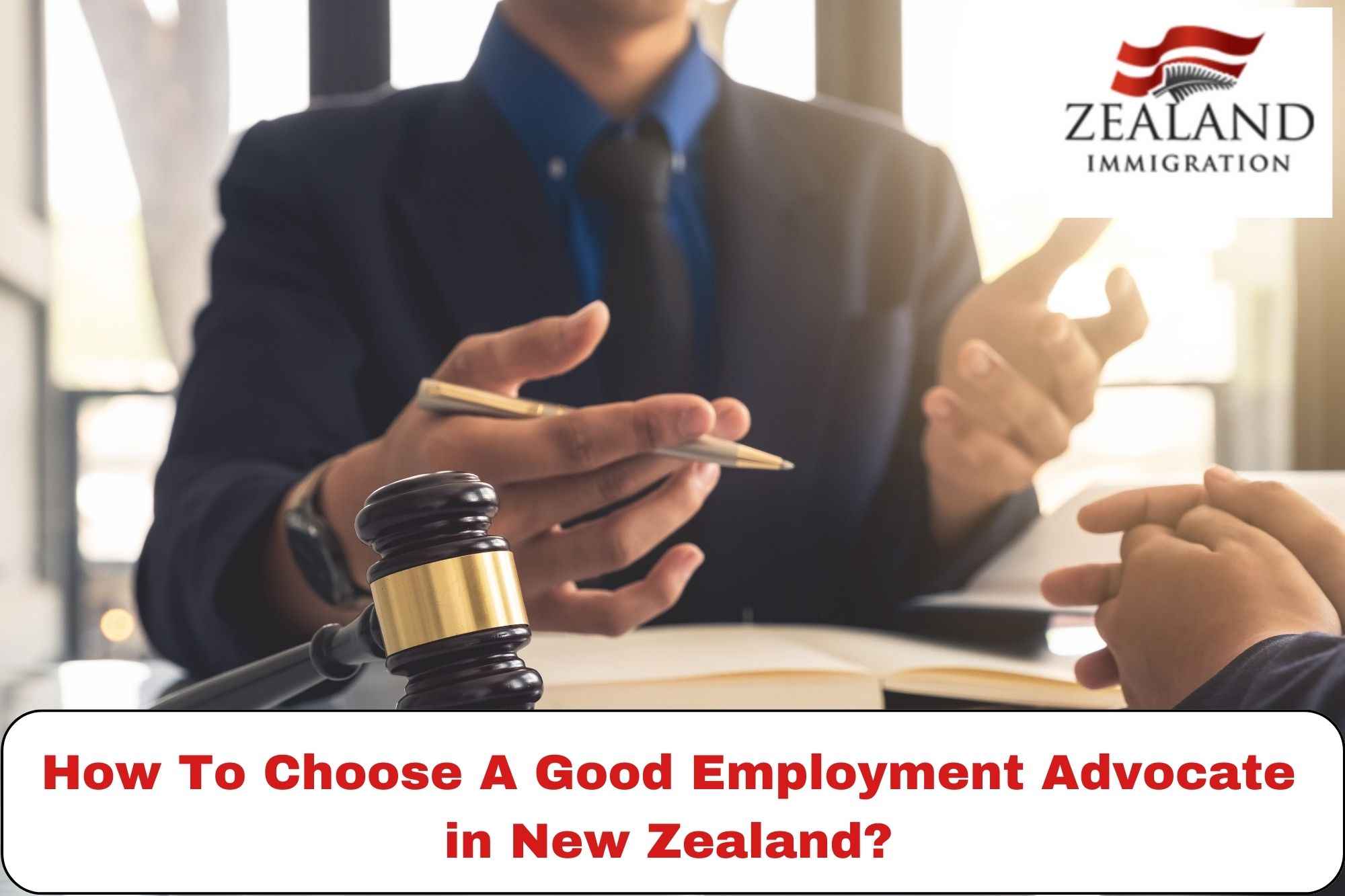 How To Choose A Good Employment Advocate in New Zealand?